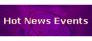 Hot News Events