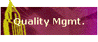 Quality Mgmt.