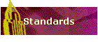 Standards